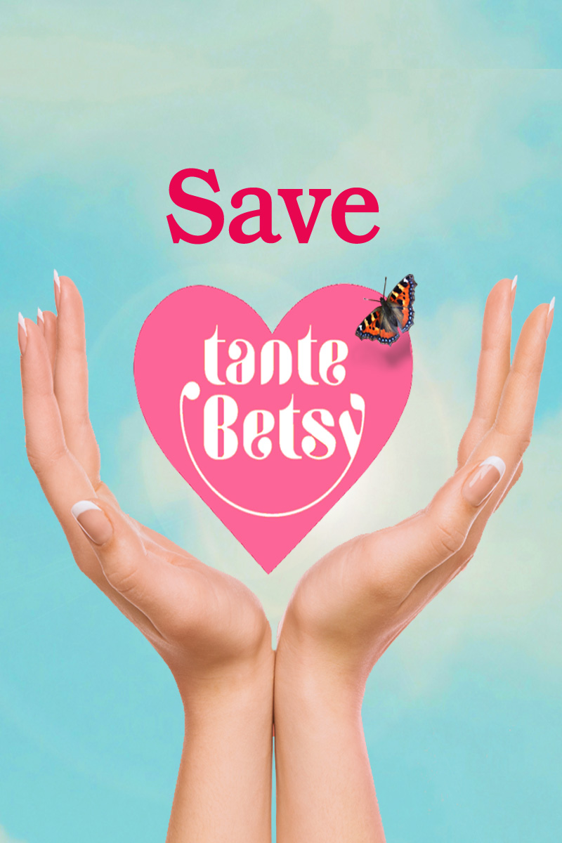 Save Tante Betsy Crowdfunding